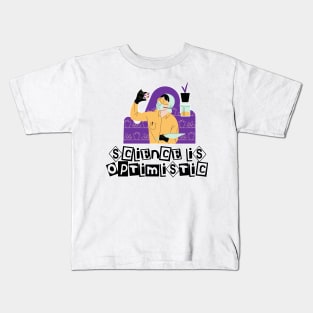 Science is Optimistic Kids T-Shirt